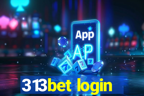 313bet login